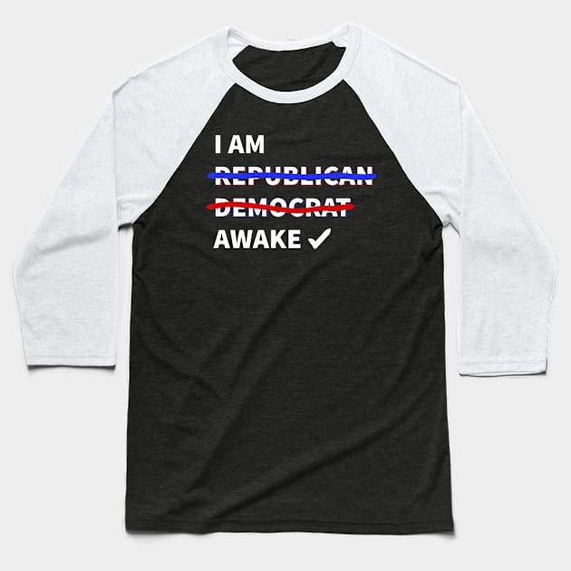 I am AWAKE Baseball T-Shirt by Red Wolf Rustics And Outfitters